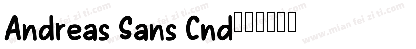 Andreas Sans Cnd字体转换